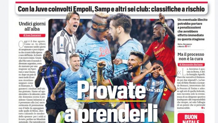 EDICOLA / CdS: “Provate a prenderli. Il si 4 riparte. Plusvalenze, bufera su Serie A e Serie B - immagine 1