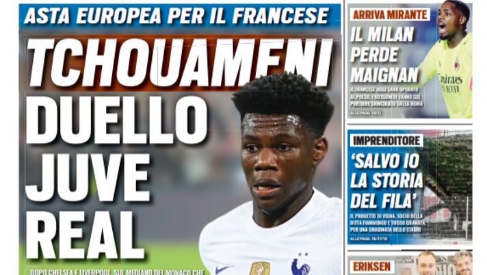 Prima Pagina, Tuttosport: “Tchouameni, duello Juve-Real. Milan, arriva Mirante” - immagine 1