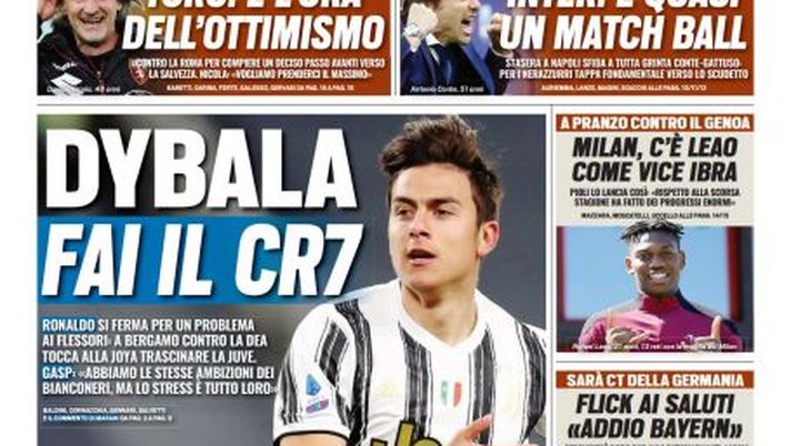 Prima Pagina, Tuttosport: “Dybala, fai il CR7. Toro, è l’ora dell’ottimismo. Inter, è quasi un match ball” 