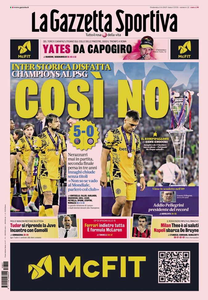 EDICOLA GAZZETTA – Inter, storica disfatta: così no! Inzaghi chiude senza titoli - immagine 1