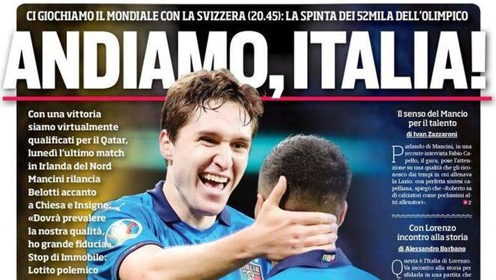 Prima Pagina, Corriere dello Sport: “Andiamo, Italia! Mancini rilancia Belotti”  Prima Pagina