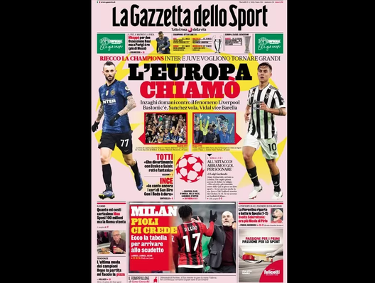 Prima Pagina, La Gazzetta dello Sport: “L’Europa chiamò. Inter e Juve vogliono…” Prima Pagina