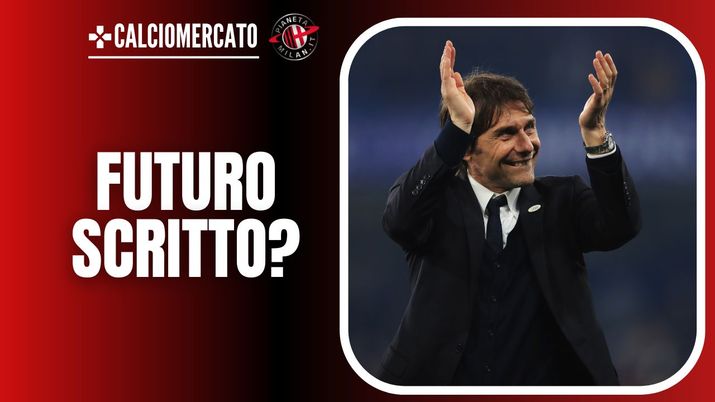 Antonio Conte - Calciomercato Milan