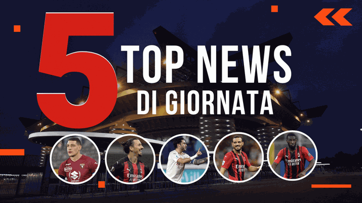 Mercato Milan e Top News di oggi, 10-10-2021 Mercato Milan e Top News di oggi, 10-10-2021