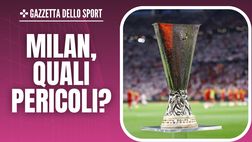 Milan, i sorteggi di Europa League fanno paura: ecco chi evitare