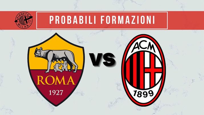 Le probabili formazioni di Roma-Milan, partita dell'11^ giornata della Serie A 2021-2022 | AC Milan News Probabili formazioni Roma-Milan Serie A 2021-2022