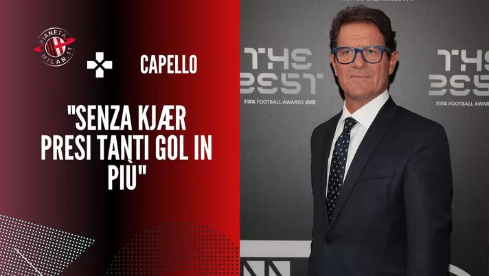 Intervista Capello AC Milan