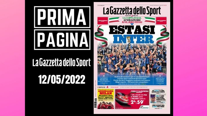 La Gazzetta dello Sport, la prima pagina di oggi, giovedì 12 maggio 2022