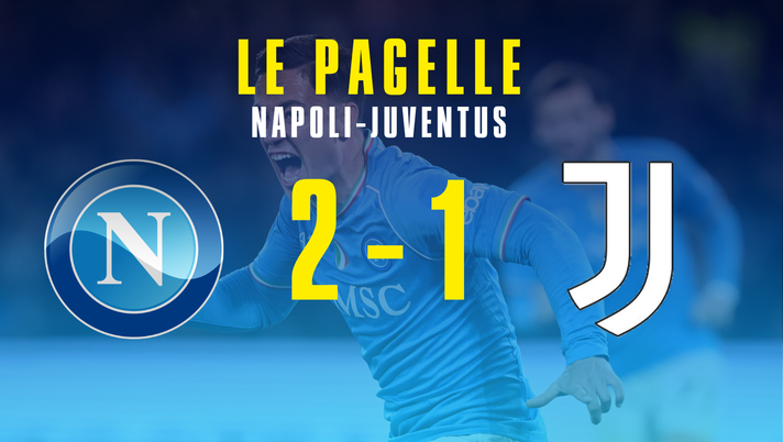 Napoli-Juve, le pagelle: Kvara, che magia! Raspadori, una rincorsa decisiva - immagine 1