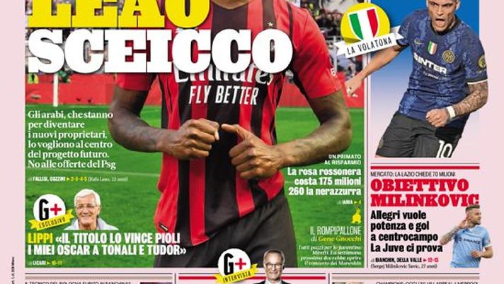Prima Pagina, La Gazzetta dello Sport: “Leao sceicco, tenere Lautaro. Milinkovic…” Prima Pagina