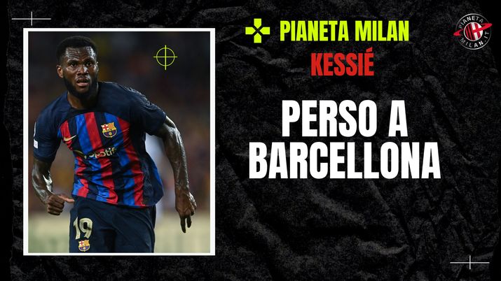 EX MILAN - Da Presidente a desaparecido: Kessié arranca al Barcellona EX MILAN - Da Presidente a desaparecido: Kessié arranca al Barcellona