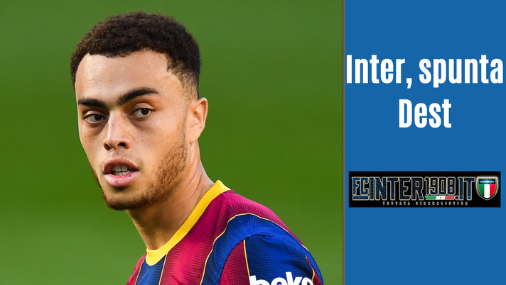 Dest in uscita dal Barcellona: l’Inter c’è, può arrivare a questa condizione Dest in uscita dal Barcellona: l’Inter c’è, può arrivare a questa condizione - immagine 1