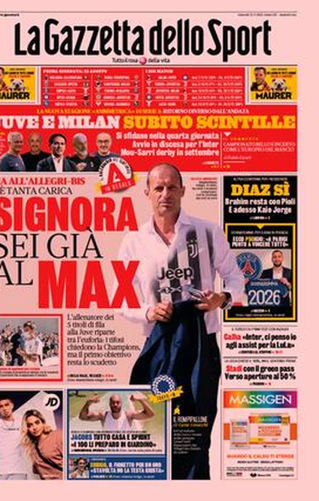 Prima Pagina, La Gazzetta dello Sport: “Signora sei già al Max” Prima Pagina, La Gazzetta dello Sport: “Signora sei già al Max”