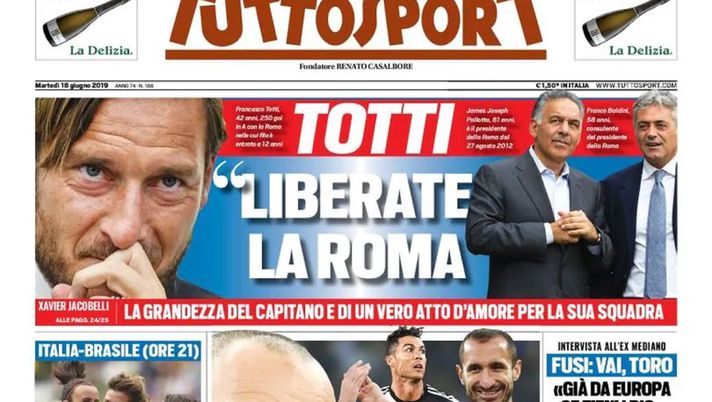 Prima Pagina, Tuttosport: “W Sarri. Totti: ‘Liberate Roma’. Azzurre, la storia vi aspetta” 