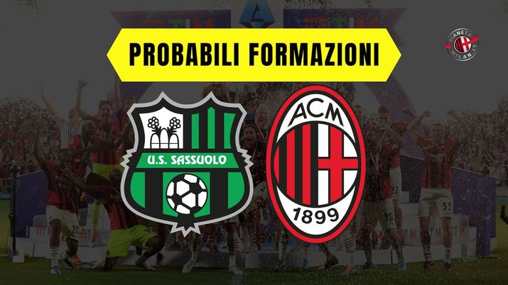 Probabili formazioni Sassuolo-Milan Serie A 2022-2023