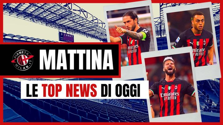 AC Milan News 04 ottobre 2022