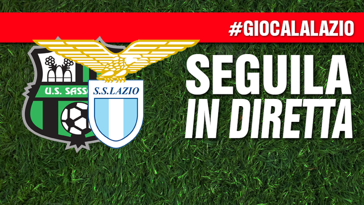 SASSUOLO-LAZIO / Tutto Live su CC TV (2-0) – VIDEO 