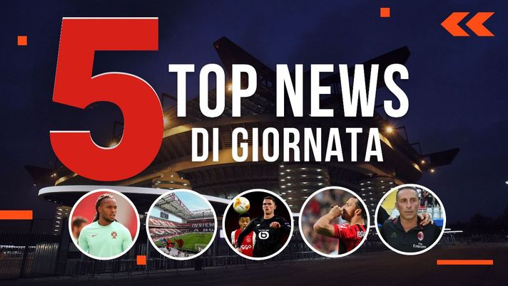 Le Top news del 7 giugno sul Milan