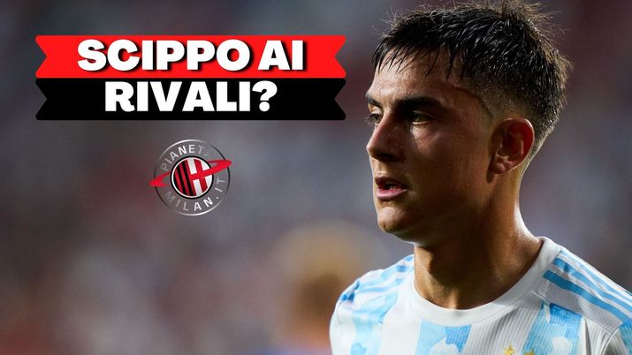 Paulo Dybala Calciomercato AC Milan