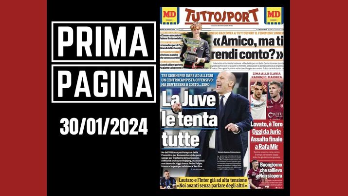 Tuttosport, la prima pagina di oggi, martedì 30 gennaio 2024 Tuttosport