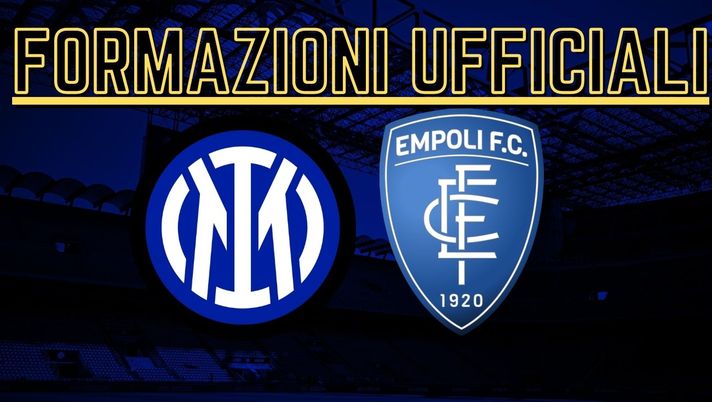 Inter-Empoli, le formazioni UFFICIALI: Correa e De Vrij dal 1′, le scelte di Inzaghi - immagine 1