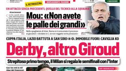 Prima Pagina, Corriere dello Sport: “Derby, altro Giroud. Mou, attacco senza precedenti”
