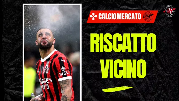 Calciomercato Milan, Walker si è preso la fascia: il riscatto dal City si avvicina - immagine 1