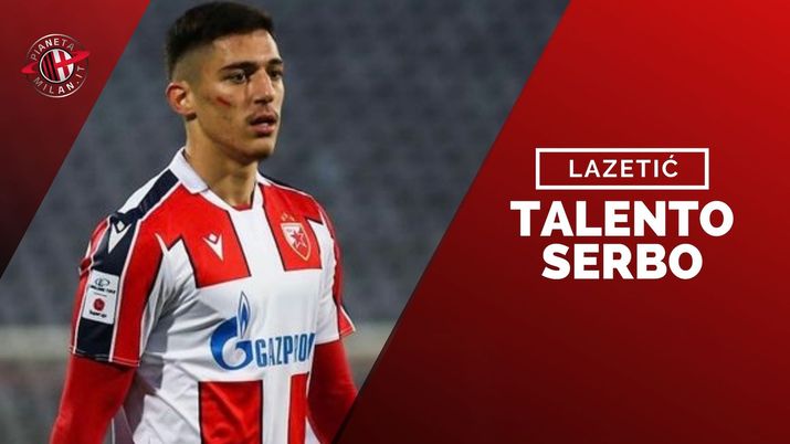 Marko Lazetic Stella Rossa Calciomercato AC Milan