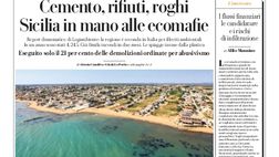 Prima Pagina, La Repubblica-Palermo: “Sicilia in mano alle ecomafie”