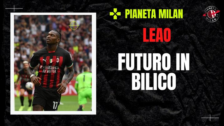 Milan, i tormentoni di mercato del 2022: Rafa Leao rinnova o se ne va? (getty images)