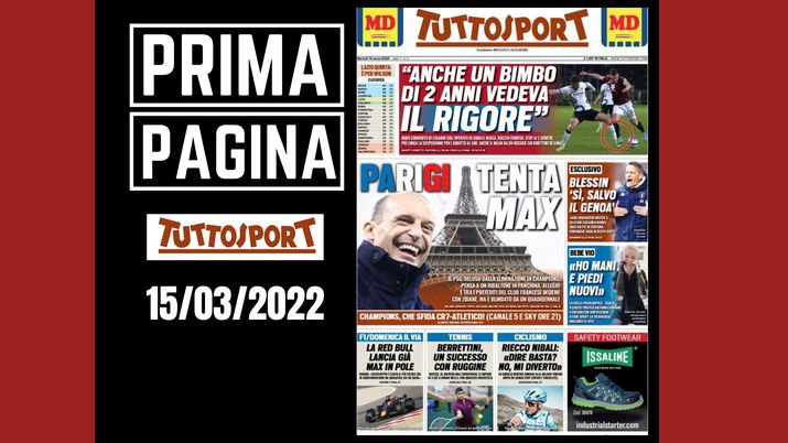 Tuttosport, la prima pagina di oggi, martedì 15 marzo 2022 Tuttosport