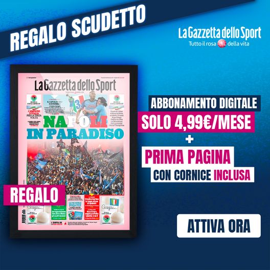 Scudetto Napoli, la prima pagina incorniciata della Gazzetta in regalo con La Gazzetta dello Sport- immagine 2