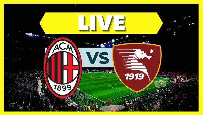 Live Milan-Salernitana Serie A 2022-2023