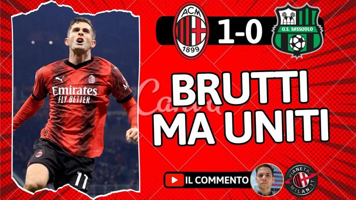 VITTORIA SPORCA, MA FORTEMENTE VOLUTA! MILAN-SASSUOLO 1-0: PIOLI È UN GATTO - immagine 1