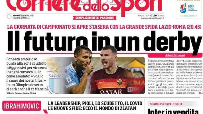 Prima Pagina, Corriere dello Sport: “Così ho rifatto grande il Milan. Lazio-Roma, il futuro in un derby”  Prima Pagina, Corriere dello Sport: “Così ho rifatto grande il Milan. Lazio-Roma, il futuro in un derby”