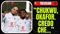Milan, Trevisani: “Okafor il vero colpo da trenta milioni. Chukwueze…”