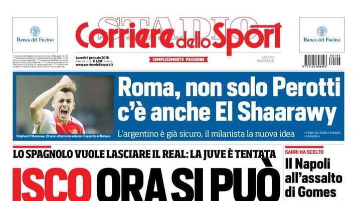 Prima Pagina, Corriere dello Sport: “Juventus-Isco, ora si può. Calleri-Ranocchia per il Bologna. Roma, Perotti con El Shaarawy” 