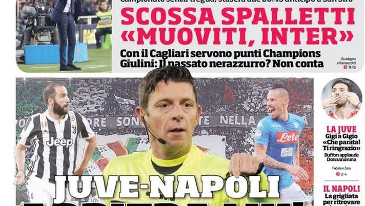 Prima Pagina, Corriere dello Sport:”Juve-Napoli, arbitra lui! Scossa Spalletti, servono punti Champions. Rischio Palermo, occasione Bari…” 