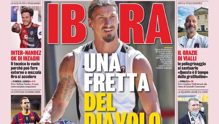 Prima Pagina, La Gazzetta dello Sport: “ Ibra, una fretta del Diavolo. Juve, Pjanic per agosto“ Prima Pagina, La Gazzetta dello Sport: “ Ibra, una fretta del Diavolo. Juve, Pjanic per agosto“