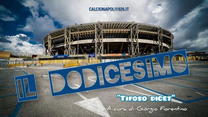Il dodicesimo tifoso dicet… Finalmente Napoli: sacrificio e sudore! 