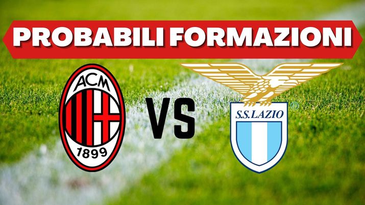 Le probabili formazioni di Milan-Lazio, partita dei quarti di finale di Coppa Italia | AC Milan News Probabili formazioni Milan-Lazio Coppa Italia 2021-2022