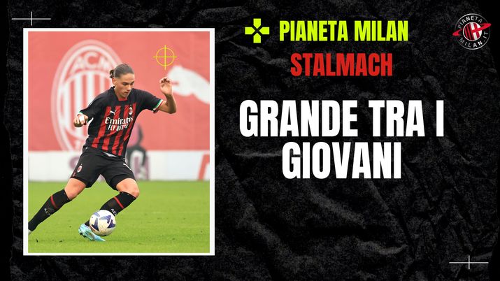 Milan Primavera, talenti emergenti: Stalmach ha già debuttato tra i grandi