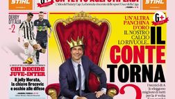 Prima Pagina, La Gazzetta dello Sport: “Il Conte torna. Chi decide Juve-Inter”