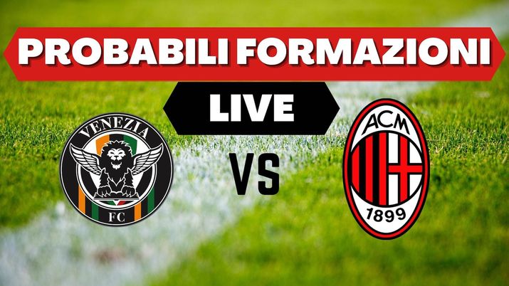 Le probabili formazioni di Venezia-Milan, partita della 21^ giornata della Serie A 2021-2022 | AC Milan News Probabili formazioni Venezia-Milan Serie A 2021-2022
