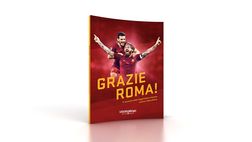 Grazie Roma! In edicola il racconto della leggendaria rimonta contro il Barcellona