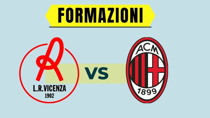 Probabili formazioni Vicenza-Milan