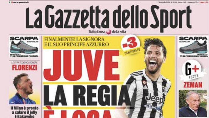 Prima Pagina, Gazzetta dello Sport: &#8220;Juventus, la regia è Loca. CR7 inquieto&#8221; 