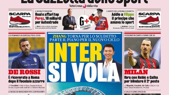 Prima Pagina, La Gazzetta dello Sport: “Inter si vola, Ibra e Rebic per blindare il 2° posto. De Rossi ricoverato a Roma “ 