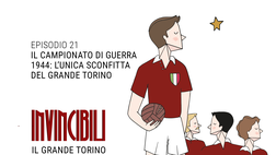 Invincibili Podcast: Il campionato di Guerra 1944, l’unica sconfitta del Grande Torino
