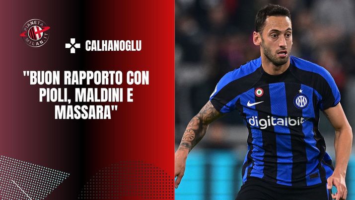 intervista Calhanoglu Inter AC Milan
